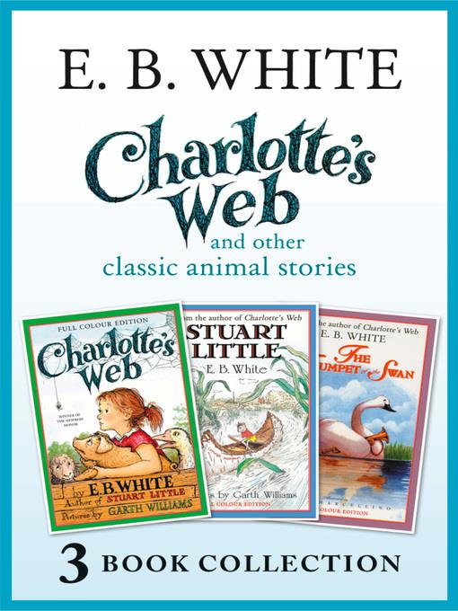 Charlotte's Web and other classic animal stories