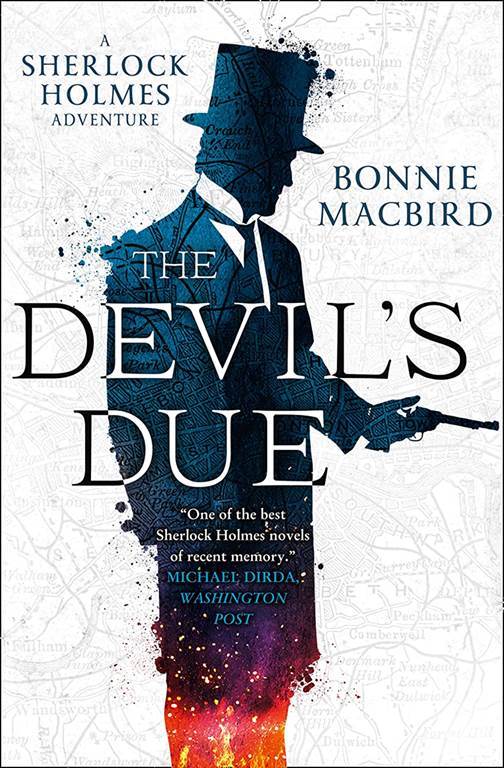 The Devil&rsquo;s Due (A Sherlock Holmes Adventure) (Book 3)