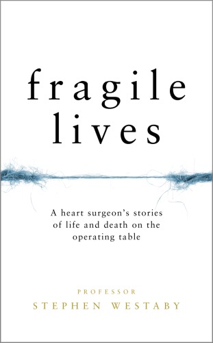 Fragile Lives