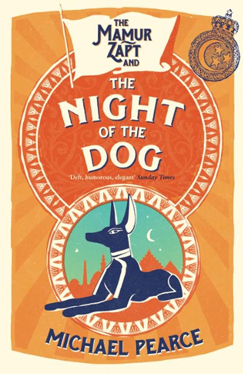 The Mamur Zapt and the Night of the Dog (Mamur Zapt, Book 2)