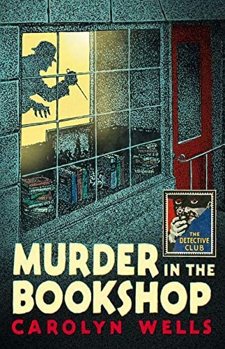 Murder in the Bookshop (Detective Club Crime Classics)