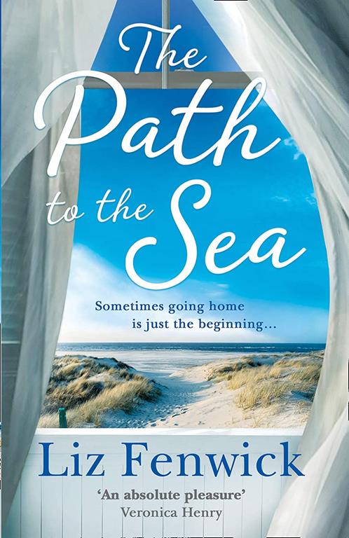 The Path to the Sea: The spectacular historical women&rsquo;s fiction book&nbsp;from&nbsp;the&nbsp;bestselling author&nbsp;of ONE CORNISH SUMMER