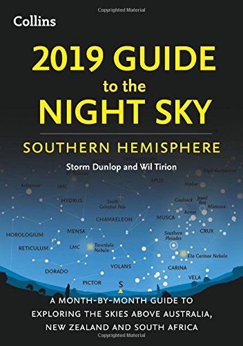 2019 Guide to the Night Sky Southern Hemisphere