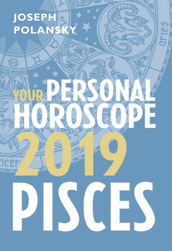 Pisces 2019 : your personal horoscope