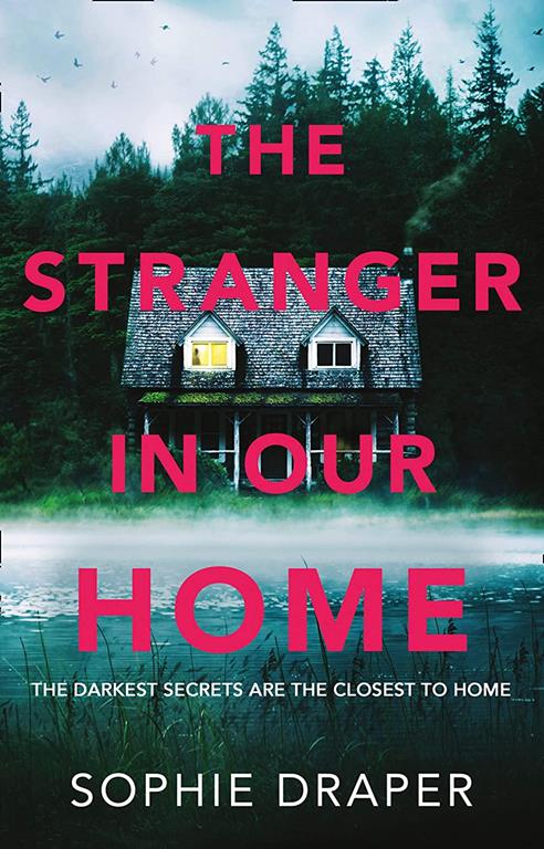 The Stranger In Our Home