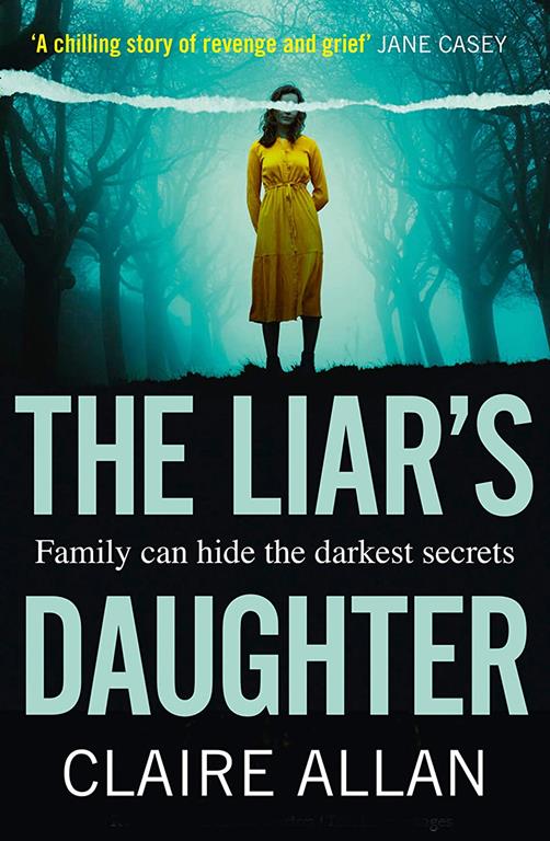 The Liar&rsquo;s Daughter: The gripping new bestselling psychological thriller of 2020 with a twist that will keep you guessing until the end (202 POCHE)