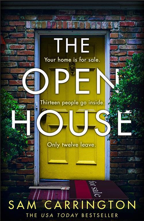 The Open House: From the USA Today bestseller comes a new and gripping crime thriller to escape with this year