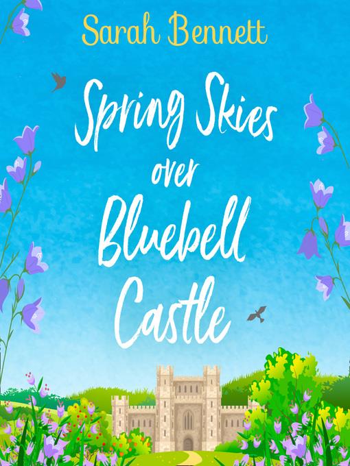 Spring Skies Over Bluebell Castle