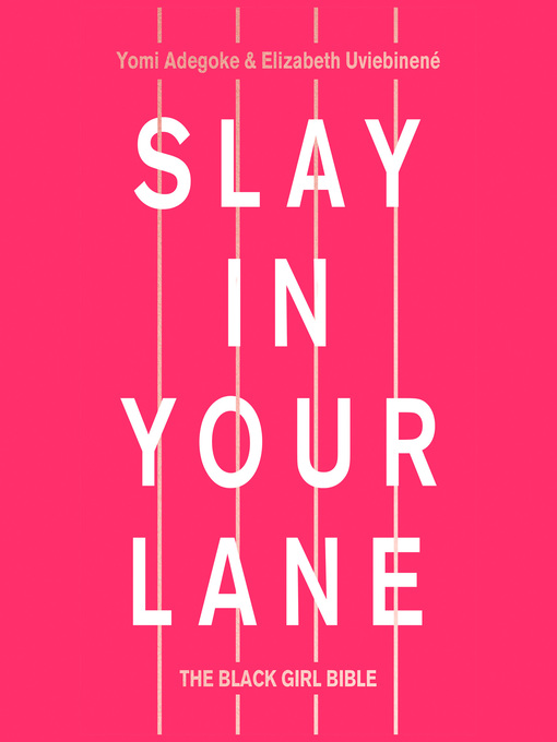 Slay In Your Lane