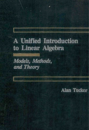 A Unified Introduction to Linear Algebra