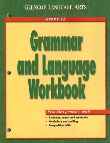 Glencoe Language Arts Grammar And Language Workbook Grade 12