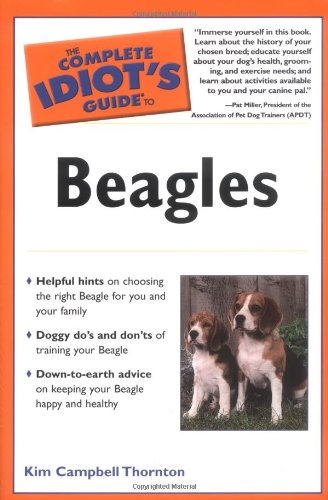 The Complete Idiot's Guide to Beagles