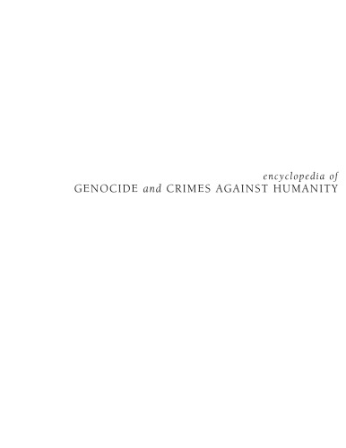Encyclopedia of Genocide and Crimes Against Humanity