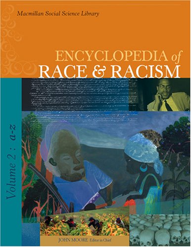 Encyclopedia of Race and Racism