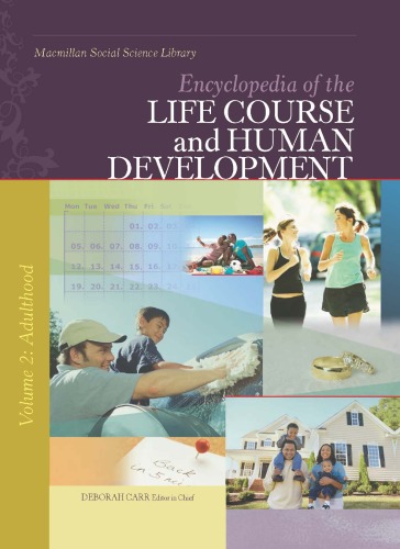 Encyclopedia of the life course and human development