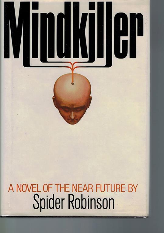 Mindkiller : a novel of the near future