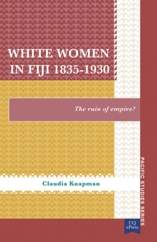 White Women In Fiji 1835 1930