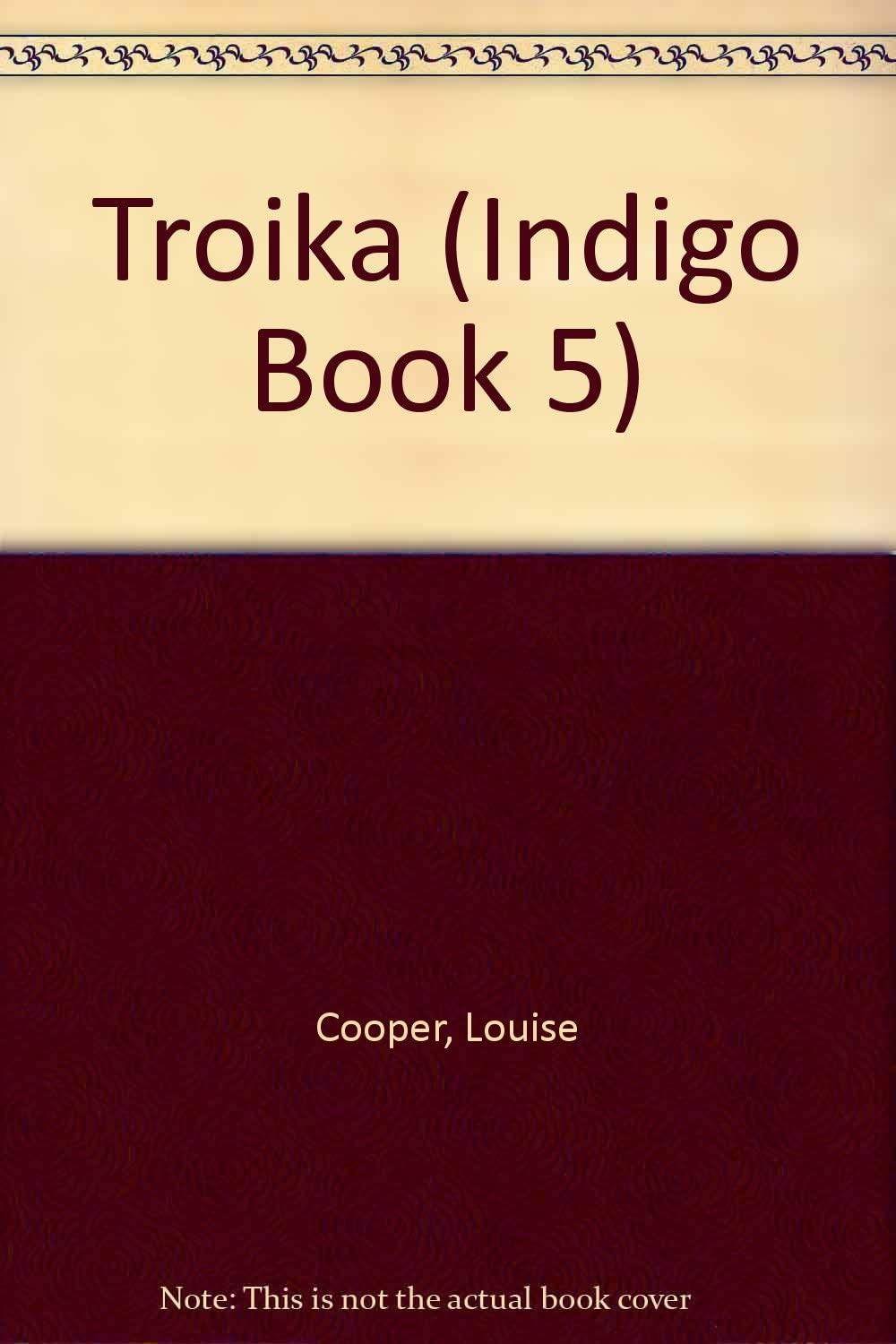 Troika (Indigo, Book 5)