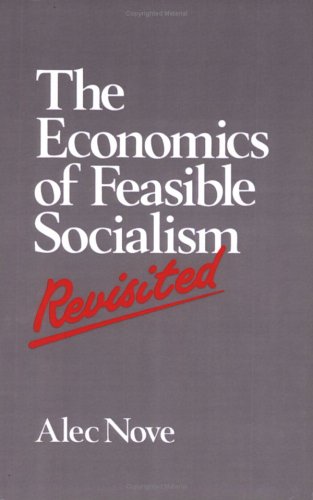 The Economics of Feasible Socialism Revisited