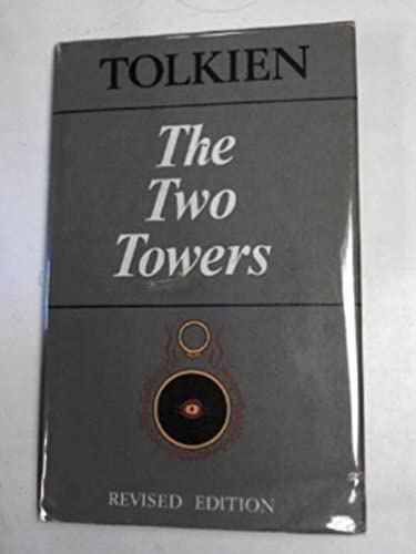 The Two Towers: being the second part of the Lord of the Rings