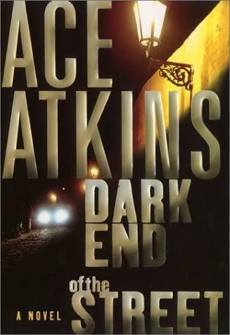 Dark End of the Street: A Novel