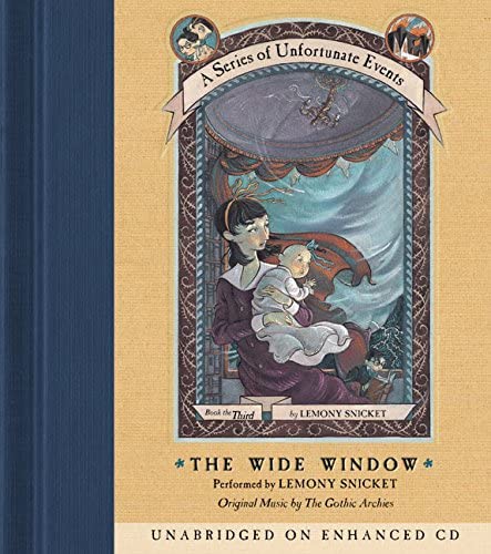 The Wide Window (A Series of Unfortunate Events, Book 3)