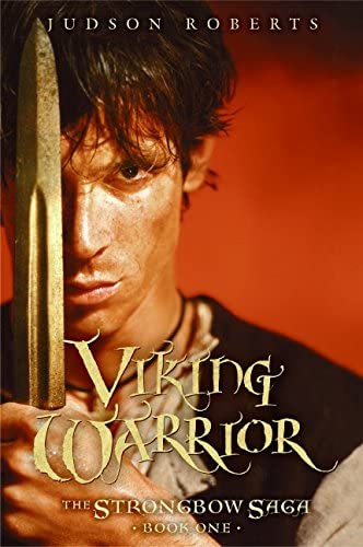 Viking Warrior (The Strongbow Saga, Book 1)