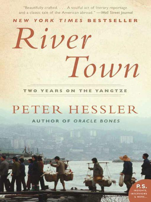 River Town: Two Years on the Yangtze (P.S.)