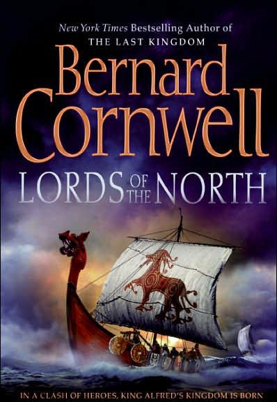 Lords of the North (The Saxon Chronicles Series #3)