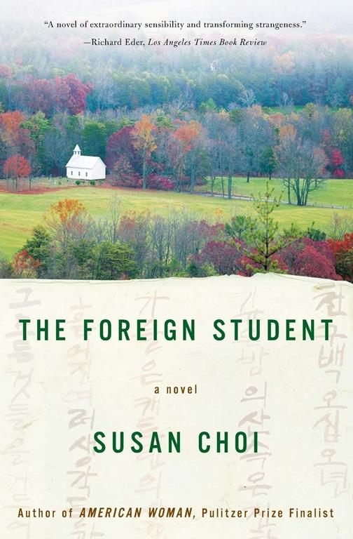 The Foreign Student: A Novel