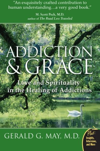 Addiction and Grace