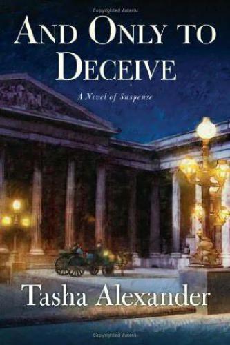And Only to Deceive (Lady Emily Mysteries, 1)