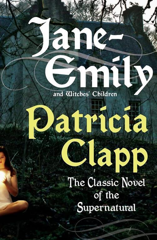 Jane-Emily: And Witches' Children