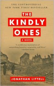 The Kindly Ones: A Novel