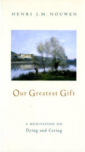 Our Greatest Gift