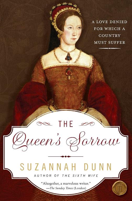 The Queen's Sorrow: A Novel