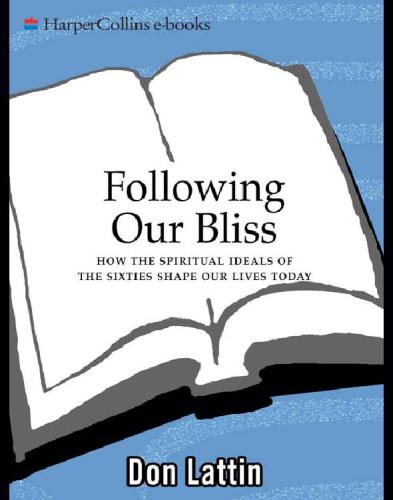 Following Our Bliss