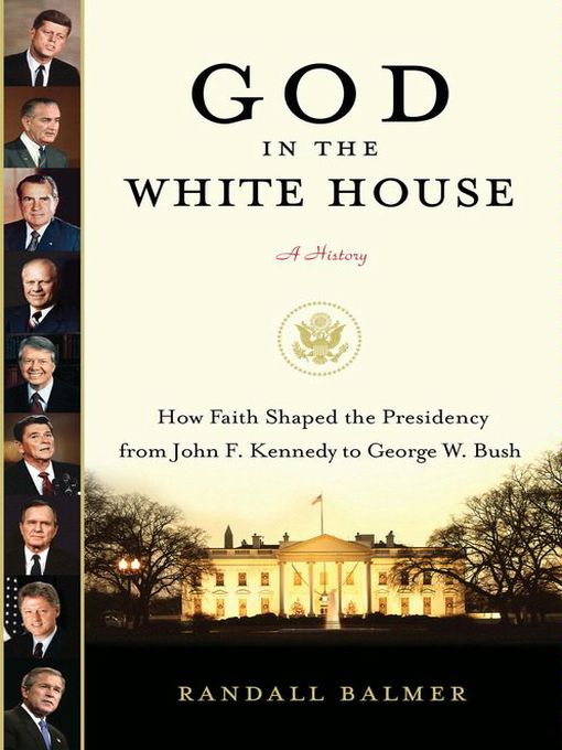 God in the White House: A History