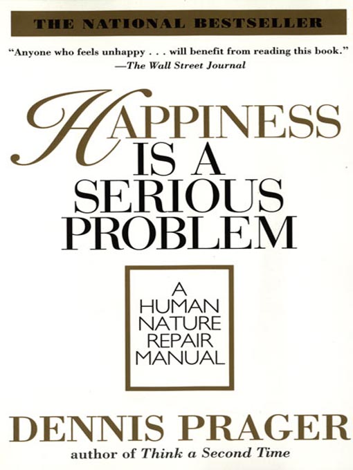 Happiness is a Serious Problem