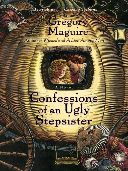 Confessions of an Ugly Stepsister