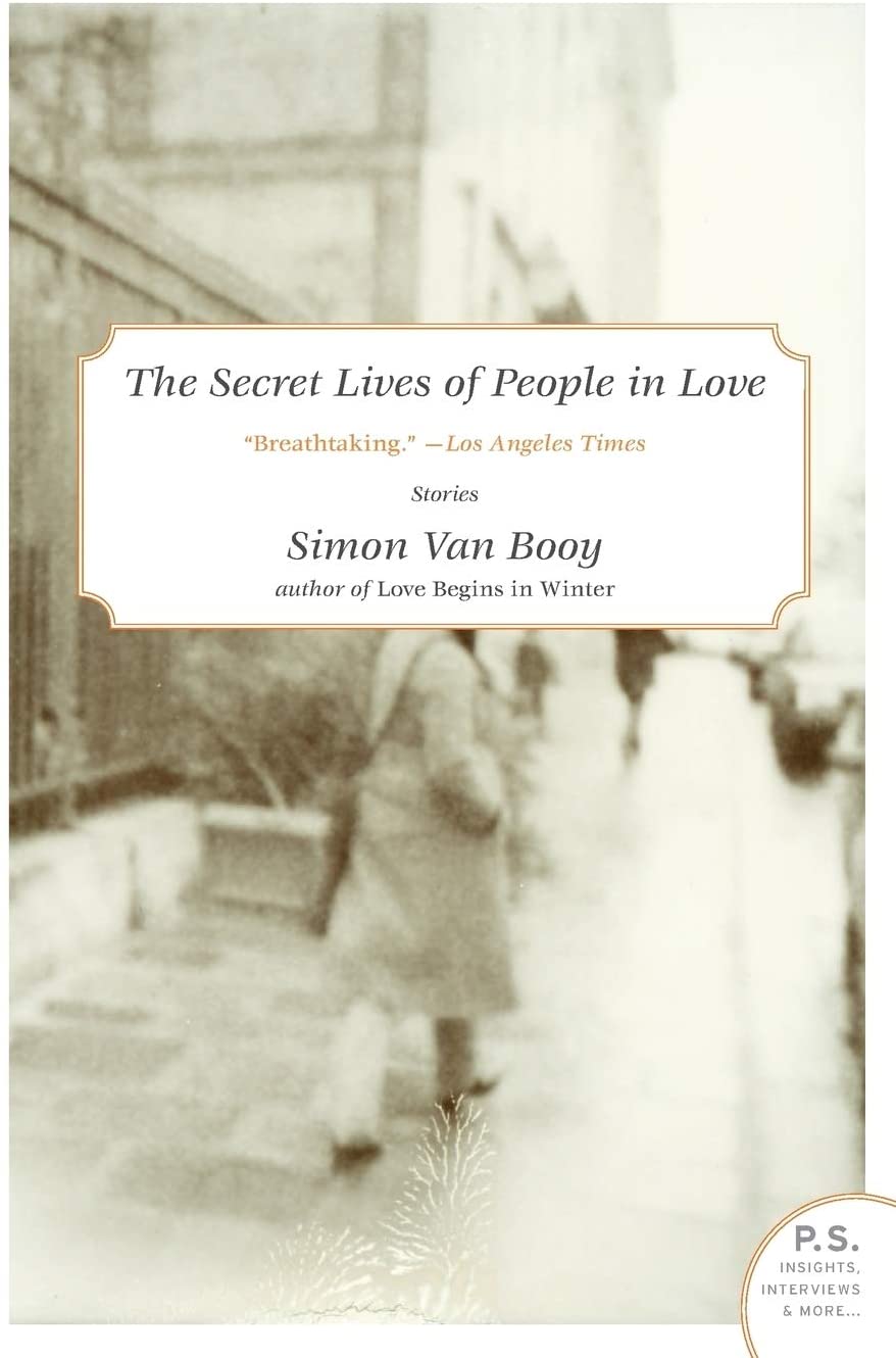 The Secret Lives of People in Love: Stories
