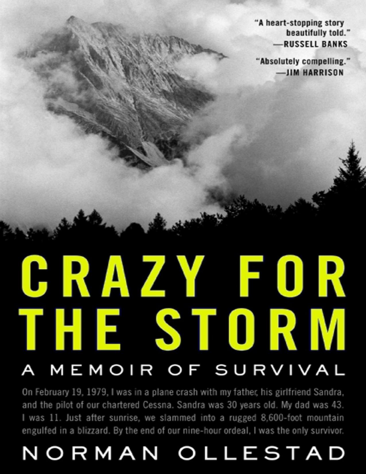 Crazy for the Storm: A Memoir of Survival (P.S.)