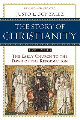 The Story of Christianity, Volume 1