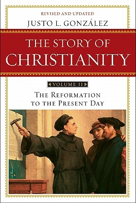 The Story of Christianity, Volume 2