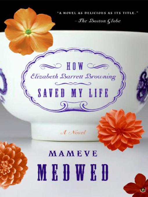 How Elizabeth Barrett Browning Saved My