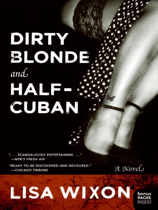 Dirty Blonde and Half-Cuban