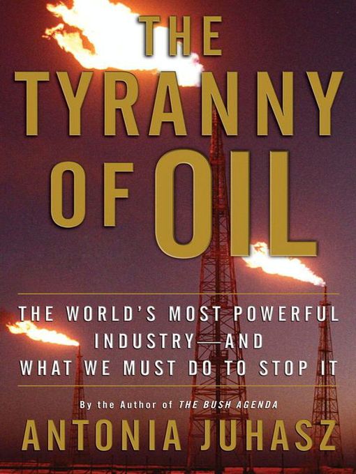 The Tyranny of Oil