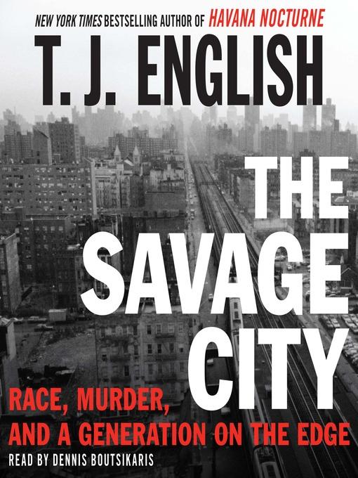 The Savage City