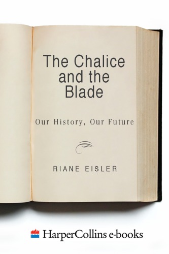 The Chalice and the Blade