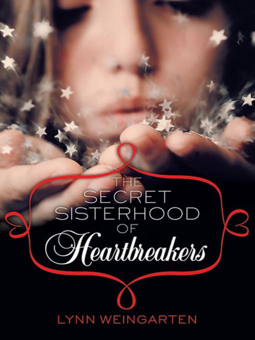 The Secret Sisterhood of Heartbreakers